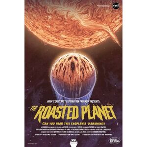 NASA The Roasted Planet Exoplanet Exploration Program Poster Art Print